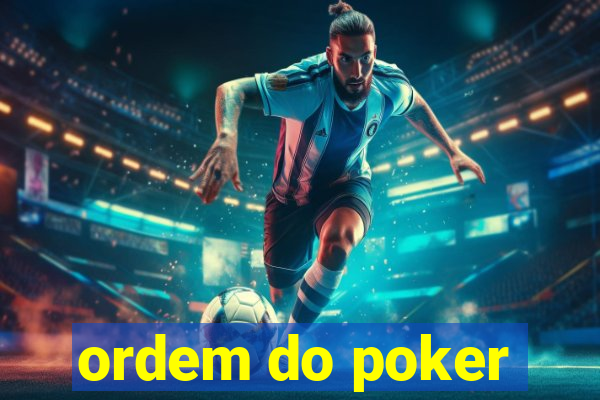 ordem do poker